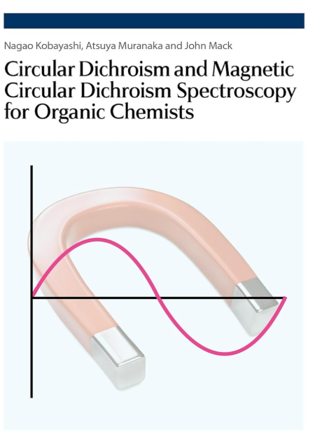 CIRCULAR DICHROISM AND MAGNETIC CIRCULAR DICHROISM SPECTROSCOPY FOR ORGANIC CHEMISTRY